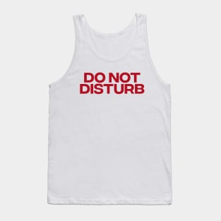 Do Not Disturb Slogan Tank Top